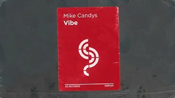 Mike Candys - Vibe