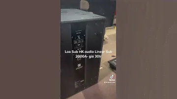 Sub HK audio Linear sub 2000A- liền công suất  made in Germany giá 30tr lh 0962.229.226