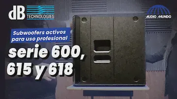 Subwoofers activos para uso profesional marca DB Technologies serie 600, 615 y 618