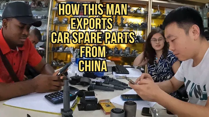 Affordable Auto Parts Market in China for Exporters Ep2