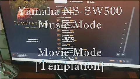 Yamaha NS-SW500 Subwoofer: Music Mode vs Movie Mode [Temptation]